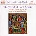 The World of Early Music