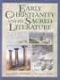 Early Christianity and Its Sacred Literature