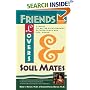 Friends, Lovers, and Soulmates: A Guide to Better Relationships Between Black Men and Women