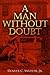 A Man Without Doubt