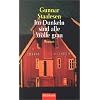 Im Dunkeln sind alle W�lfe grau: Roman