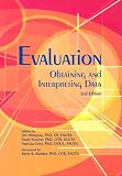 Evaluation: Obtaining and Interpreting Data, Second Edition