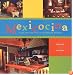 Mexicocina: The Spirit and Style of the Mexican Kitchen