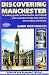 Discovering Manchester (Explorers Guide to the City) by Barry Worthington