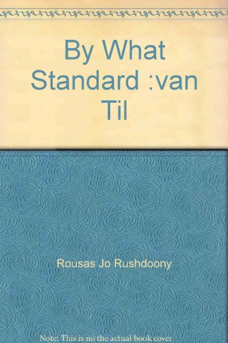 By What Standard :van Til