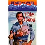 It Takes A Cowboy (Heart Of The West) (Heart of the West, 5) book cover