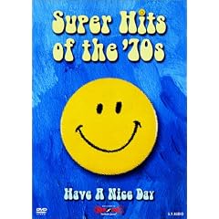 Super Hits of the 70's: Have a Nice Day [DVD] [2001] [Region 1] [US Import] [NTSC]
