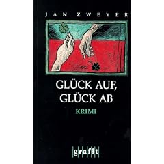 Gl�ck auf, Gl�ck ab. Krimi