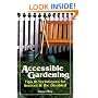 Accessible Gardening: Tips & Techniques for Seniors & the Disabled