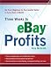 Three Weeks to eBay Profits: Go from Beginner to Successful Seller in Less than a Month
