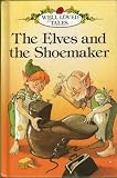 Elves and the Shoemaker (Ladybird Read It Yourself)