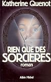 Rien que des sorci�res