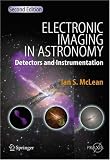 Electronic Imaging in Astronomy: Detectors and Instrumentation (Springer Praxis Books Astronomy and Planetary Sciences)