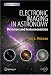 Electronic Imaging in Astronomy: Detectors and Instrumentation (Springer Praxis Books...
