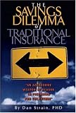 The Savings Dilemma of Traditional Insurance