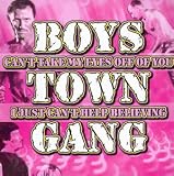 Revue Boystown Gang  / Can't Take My Eyes off You