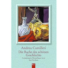 Die Rache des schönen Geschlechts. Commissario Montalbano lernt das Fürchten. (Taschenbuch)