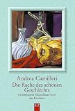 Die Rache des schönen Geschlechts: Commissario Montalbano lernt das Fürchten