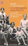 Ces extravagantes soeurs Mitford : Une famille dans la tourmente de l'Histoire