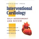 Interventional Cardiology Self-Assessment and Review by Martin B. Leon, Robert D. Safian, and Mark Freed