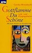 Gottflamme Du Sch�ne