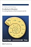 Evolution's destiny : co-evolving chemistry of the environment and life