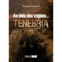 Au-del� des vagues... T�n�bria