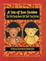 A Tale of Two Teddies: The First Teddy Bears Tell Their True Stories