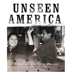 Unseen America: Photos and Stories by Workers