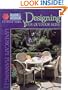 Designing Your Outdoor Home: Landscape Planning Made Easy (Black & Decker Outdoor Home)