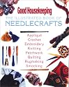 The Good Housekeeping Illustrated Book of Needlecrafts