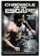 Chronicle of an Escape