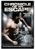 Chronicle of an Escape