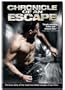 Chronicle of an Escape