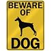 BEWARE OF  DOBERMAN PINSCHERS  PARKING SIGN DOG