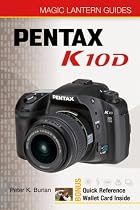 Magic Lantern Guides: Pentax K10D