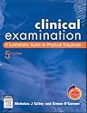 Clinical Examination: A Systematic Guide to Physical Diagnosis