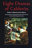 Eight Dramas of Calderon