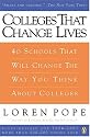 Colleges That Change Lives: 40 Schools That Will Change the Way You Think About Colleges