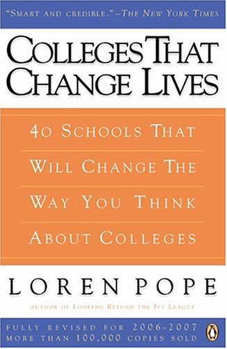 Colleges That Change Lives: 40 Schools That Will Change the Way You Think About Colleges