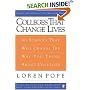 Colleges That Change Lives: 40 Schools That Will Change the Way You Think About Colleges