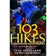103 Hikes in Southwestern British Columbia by Jack Bryceland, Mary Macaree, and David Macaree