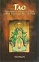 Tao: The Subtle Universal Law and the Integral Way of Life