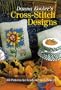 Donna Kooler's Cross-Stitch Designs: 333 Patterns for Ready-to-Stitch Projects