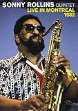 Sonny Rollins Quintet - Live In Montreal 1982 [DVD]