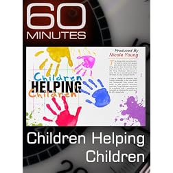 60 Minutes - Children Helping Children