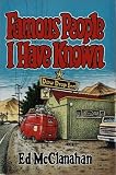 Famous People I Have Known (Kentucky Voices)