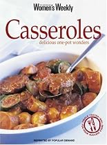 Casseroles and One Pot Wonders ("Australian Women's Weekly" Home Library)
