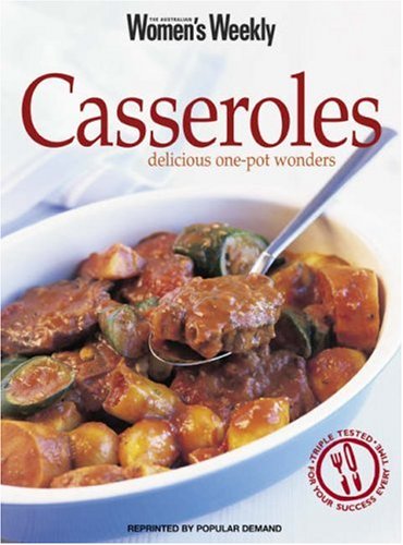 Aww Casserole Cookbook ("Australian Women's Weekly" Home Library)