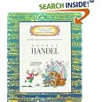George Handel (Getting to Know the World's Greatest Composers)